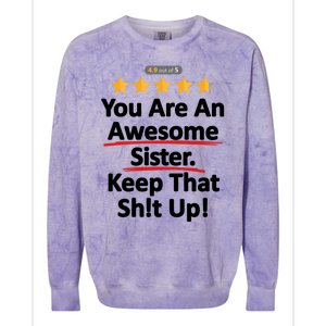 Awesome Sister Funny Gift For Sister Colorblast Crewneck Sweatshirt