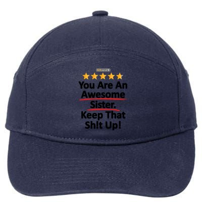 Awesome Sister Funny Gift For Sister 7-Panel Snapback Hat