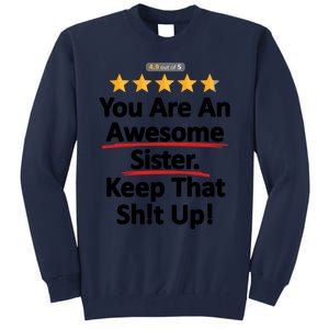 Awesome Sister Funny Gift For Sister Tall Sweatshirt