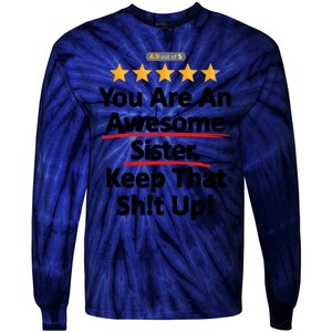 Awesome Sister Funny Gift For Sister Tie-Dye Long Sleeve Shirt