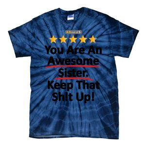 Awesome Sister Funny Gift For Sister Tie-Dye T-Shirt