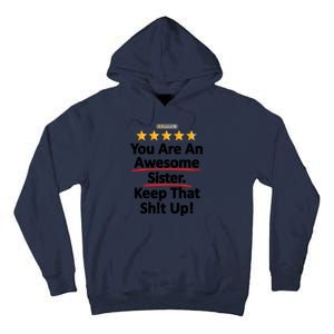 Awesome Sister Funny Gift For Sister Tall Hoodie