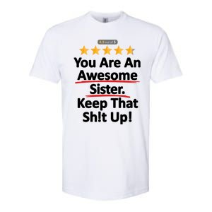 Awesome Sister Funny Gift For Sister Softstyle CVC T-Shirt