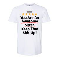 Awesome Sister Funny Gift For Sister Softstyle CVC T-Shirt