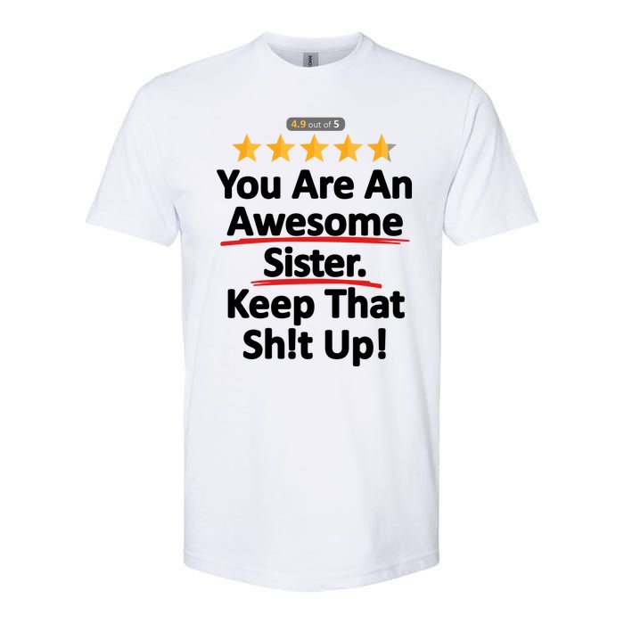 Awesome Sister Funny Gift For Sister Softstyle CVC T-Shirt