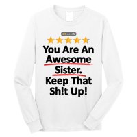 Awesome Sister Funny Gift For Sister Long Sleeve Shirt