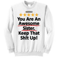 Awesome Sister Funny Gift For Sister Sweatshirt