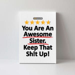 Awesome Sister Funny Gift For Sister Canvas