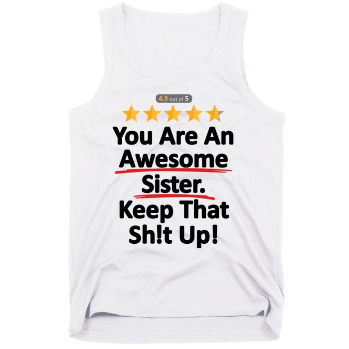 Awesome Sister Funny Gift For Sister Tank Top