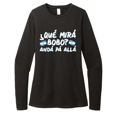 Argentina Soccer Football Que Mira Bobo Anda Pa Alla Womens CVC Long Sleeve Shirt