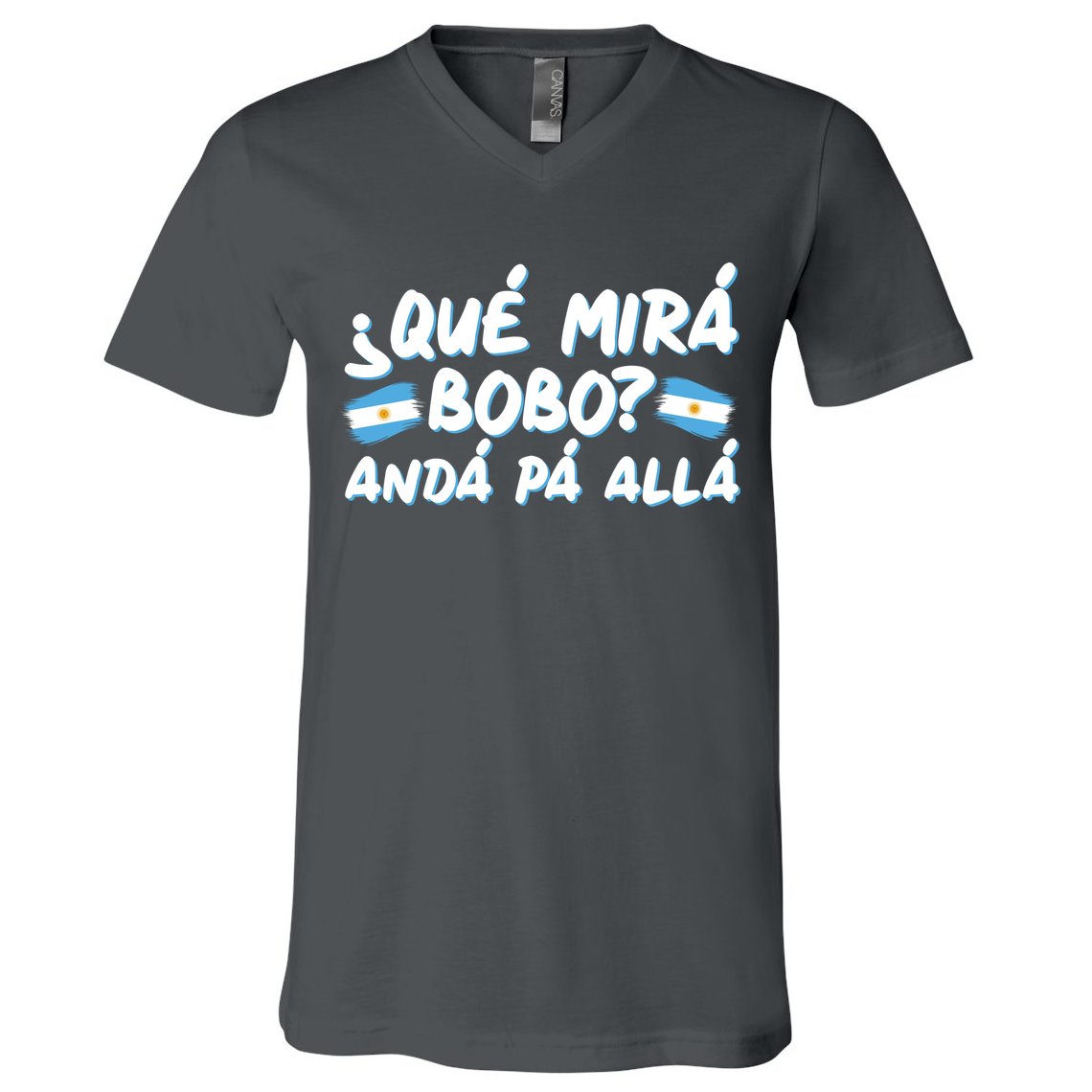 Argentina Soccer Football Que Mira Bobo Anda Pa Alla V-Neck T-Shirt