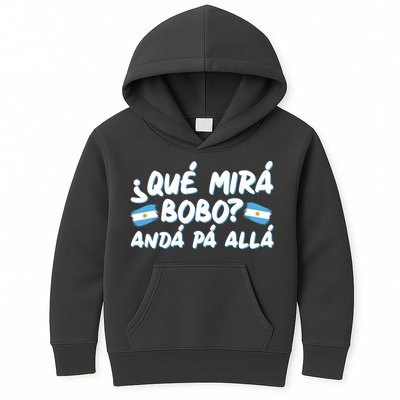 Argentina Soccer Football Que Mira Bobo Anda Pa Alla Kids Hoodie