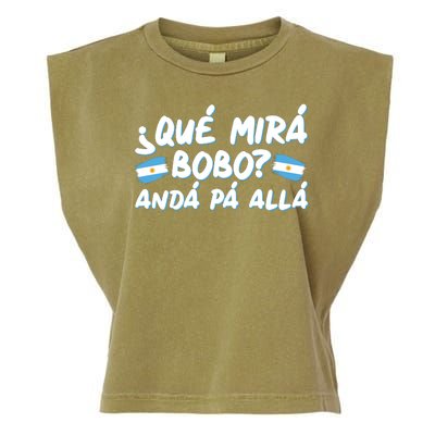 Argentina Soccer Football Que Mira Bobo Anda Pa Alla Garment-Dyed Women's Muscle Tee