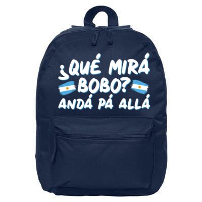 Argentina Soccer Football Que Mira Bobo Anda Pa Alla 16 in Basic Backpack