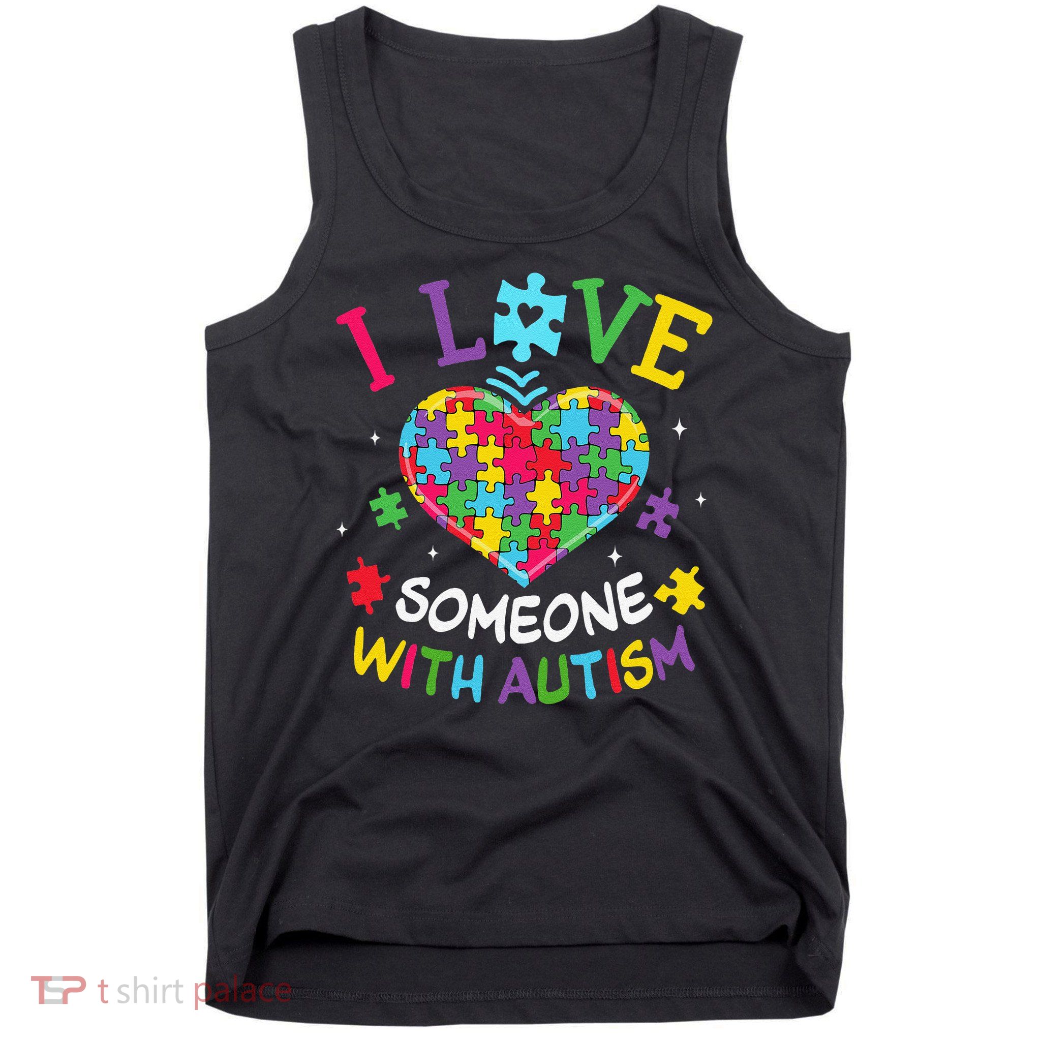 Autism Shirts For Women I Love Some With Autism Tank Top