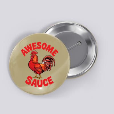 Awesome Sauce Funny For Humans Button
