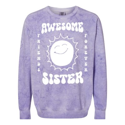 Awesome Sister Friends Forever Colorblast Crewneck Sweatshirt