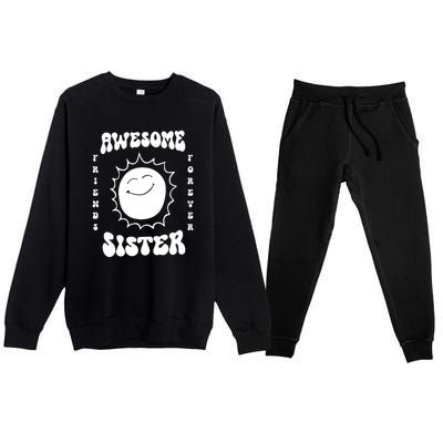 Awesome Sister Friends Forever Premium Crewneck Sweatsuit Set