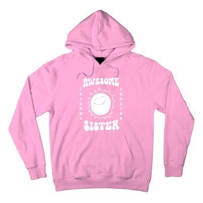 Awesome Sister Friends Forever Hoodie