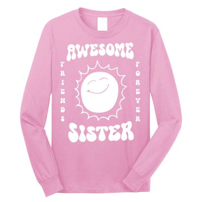 Awesome Sister Friends Forever Long Sleeve Shirt