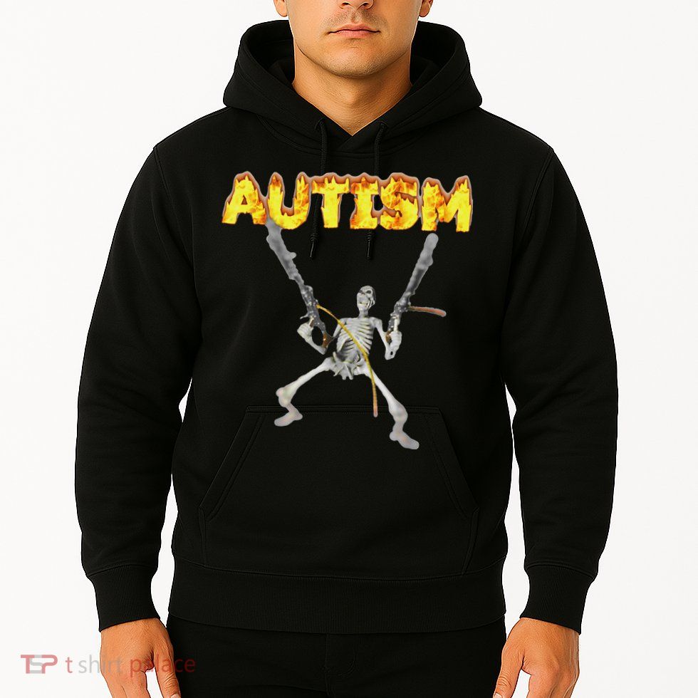 Autism Skeleton Funny Oddly Specific Dank Meme Hoodie