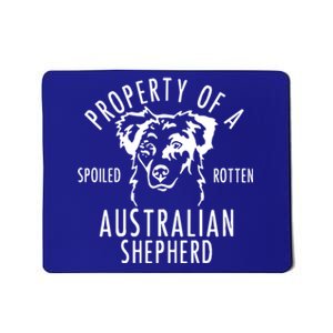 Australian Shepherd Funny Gift Aussie Shepard Funny Gift Mousepad