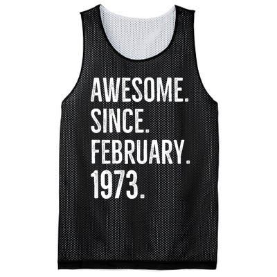 Awesome Since February 1973 Age Birthday Idea Mesh Reversible Basketball Jersey Tank