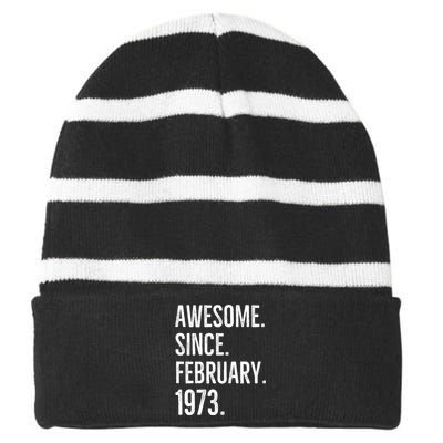 Awesome Since February 1973 Age Birthday Idea Striped Beanie with Solid Band