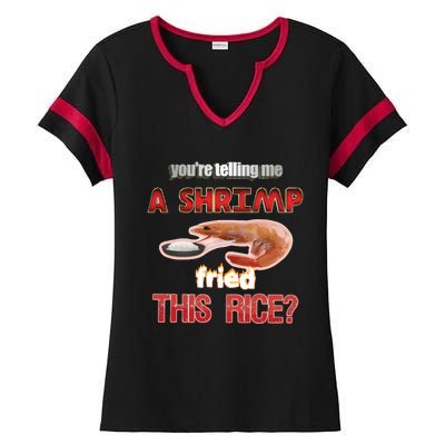 A Shrimp Fried This Rice Tastefully Misinterpreted Dank Meme Ladies Halftime Notch Neck Tee