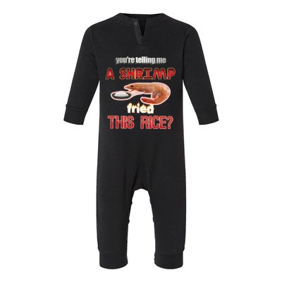 A Shrimp Fried This Rice Tastefully Misinterpreted Dank Meme Infant Fleece One Piece