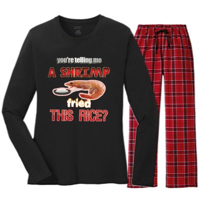 A Shrimp Fried This Rice Tastefully Misinterpreted Dank Meme Women's Long Sleeve Flannel Pajama Set 