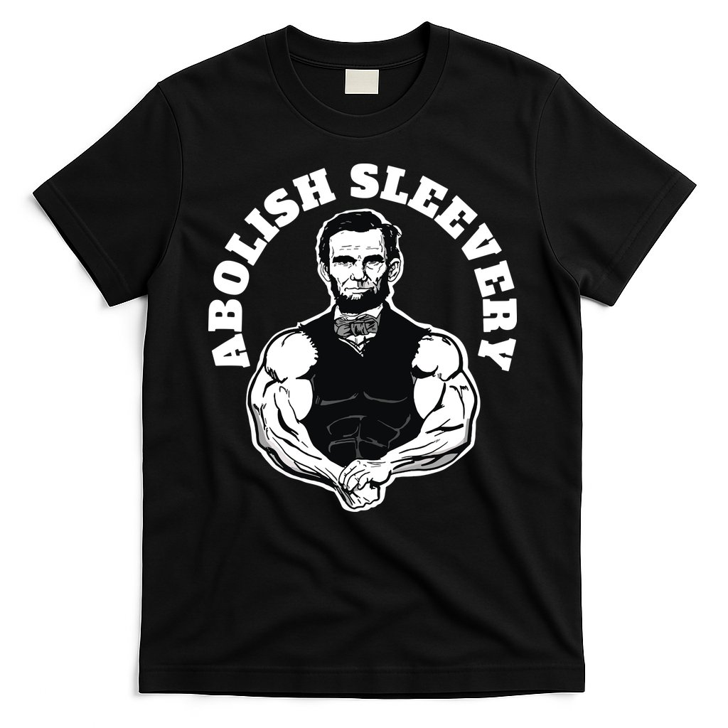 Abolish Sleevery Funny Abraham Lincoln Free The Sleeves T-Shirt