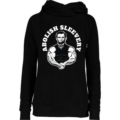 Abolish Sleevery Funny Abraham Lincoln Free The Sleeves Womens Funnel Neck Pullover Hood