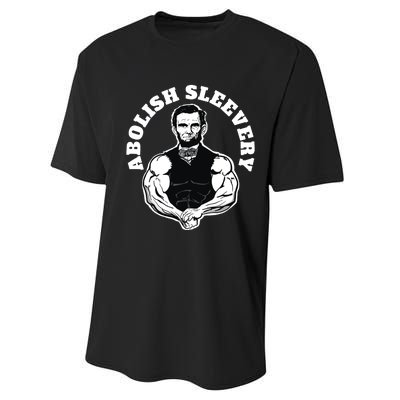 Abolish Sleevery Funny Abraham Lincoln Free The Sleeves Performance Sprint T-Shirt