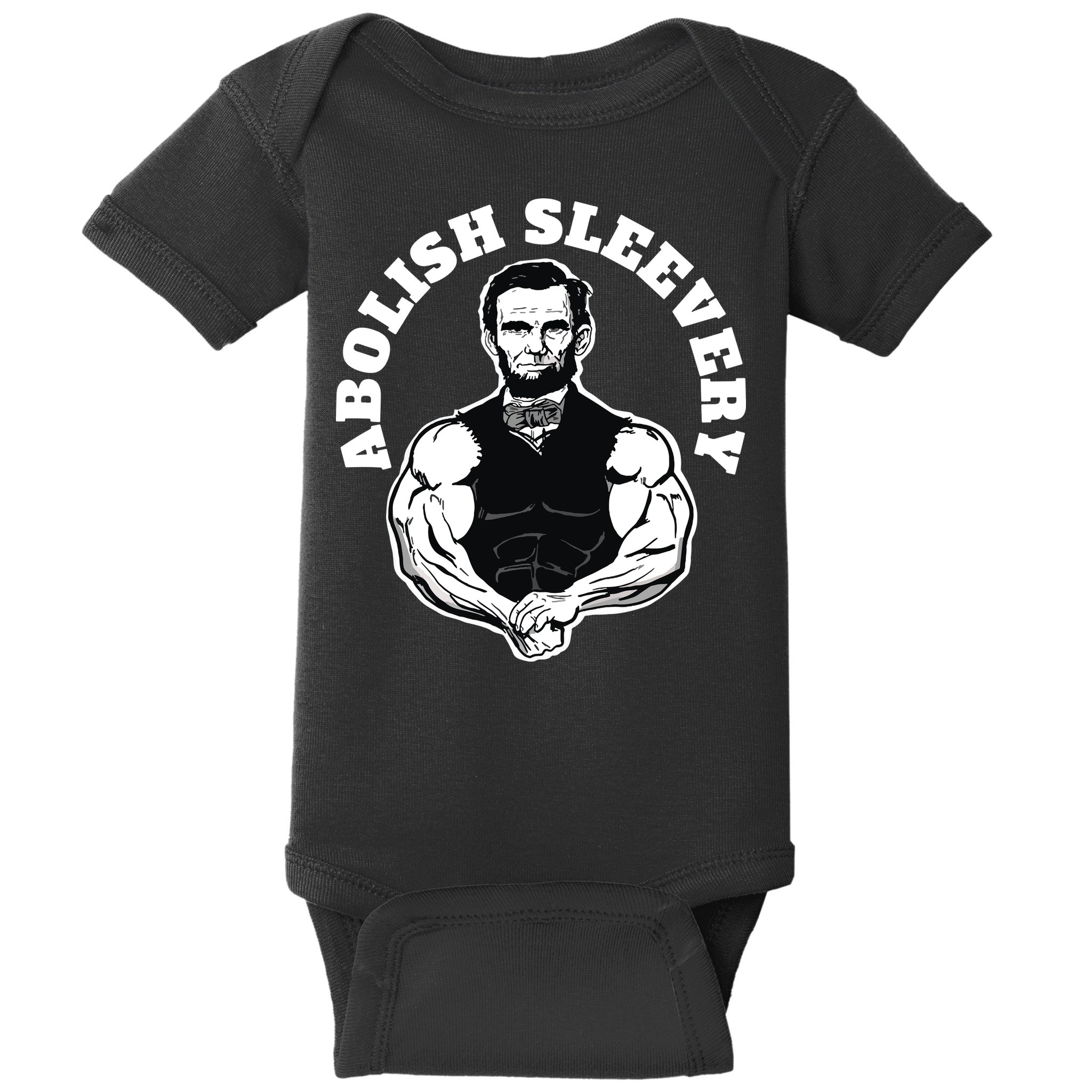 Abolish Sleevery Funny Abraham Lincoln Free The Sleeves Baby Bodysuit