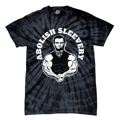 Abolish Sleevery Funny Abraham Lincoln Free The Sleeves Tie-Dye T-Shirt