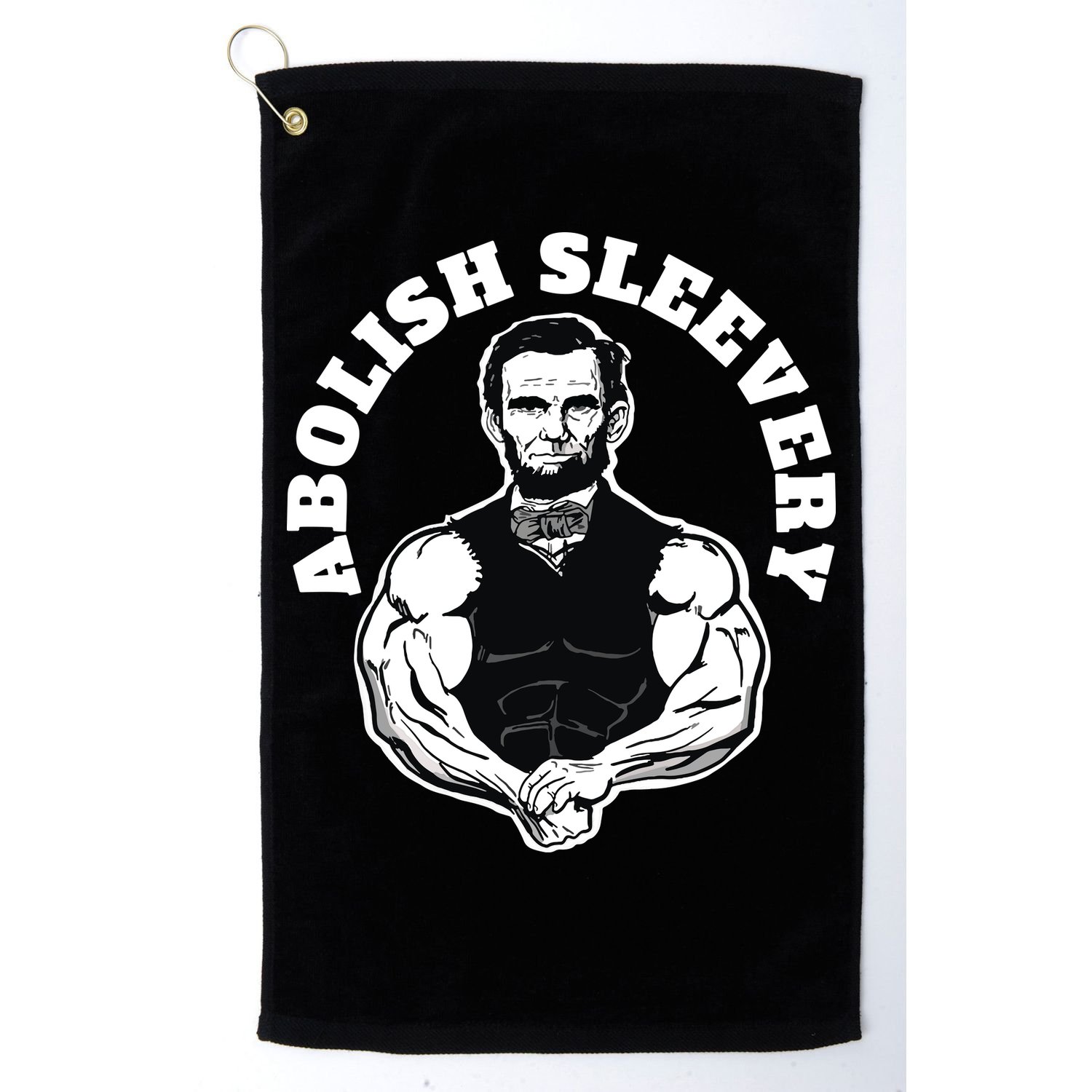 Abolish Sleevery Funny Abraham Lincoln Free The Sleeves Golf Towel