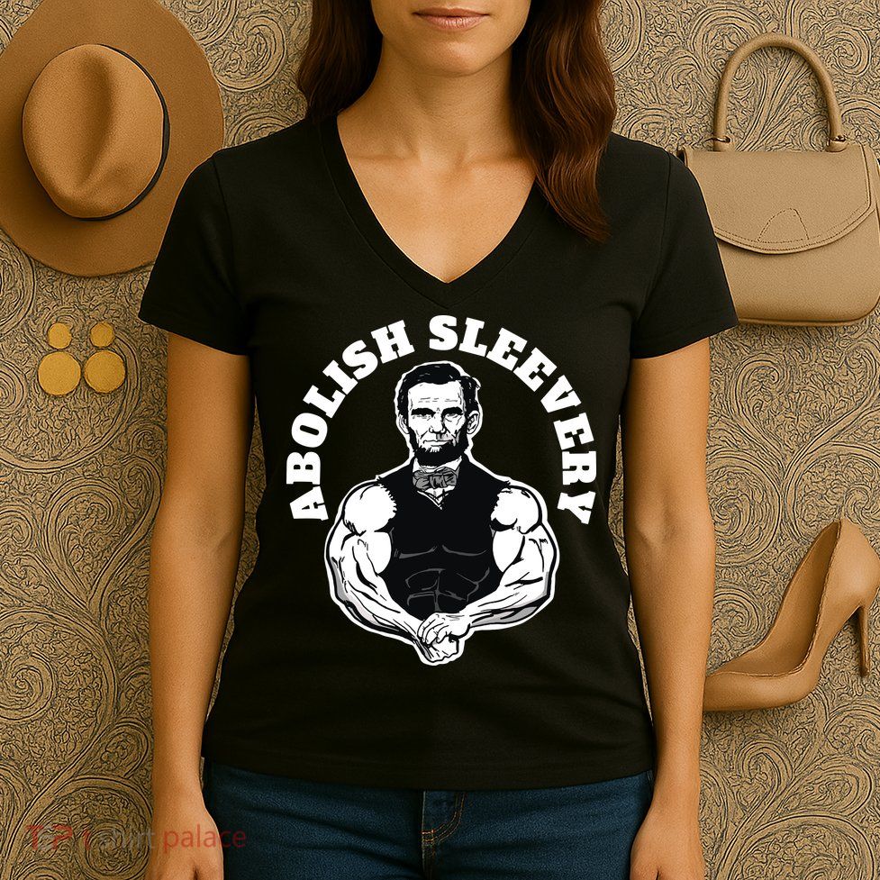 Abolish Sleevery Funny Abraham Lincoln Free The Sleeves Women's V-Neck T-Shirt