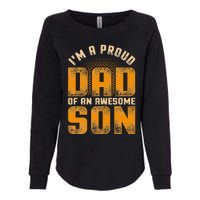 Awesome Son Family Daddy Fathers Day Men Im A Proud Dad Womens California Wash Sweatshirt