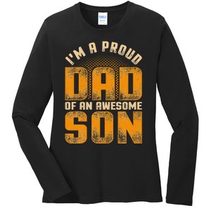 Awesome Son Family Daddy Fathers Day Men Im A Proud Dad Ladies Long Sleeve Shirt