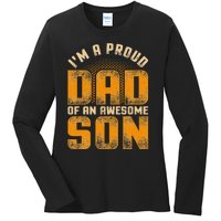 Awesome Son Family Daddy Fathers Day Men Im A Proud Dad Ladies Long Sleeve Shirt