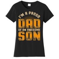 Awesome Son Family Daddy Fathers Day Men Im A Proud Dad Women's T-Shirt