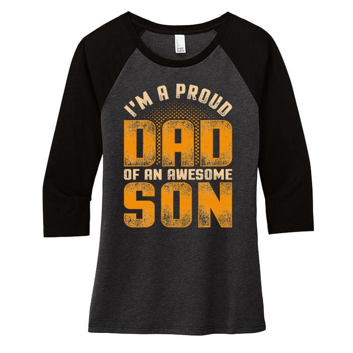 Awesome Son Family Daddy Fathers Day Men Im A Proud Dad Women's Tri-Blend 3/4-Sleeve Raglan Shirt