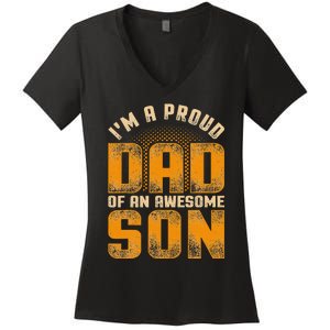 Awesome Son Family Daddy Fathers Day Men Im A Proud Dad Women's V-Neck T-Shirt