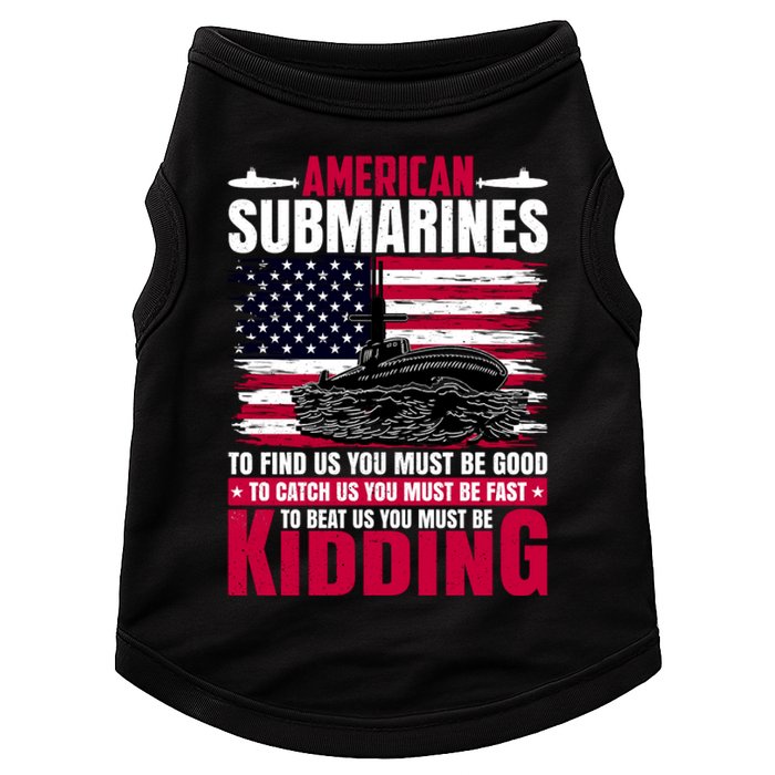 American Submarines Funny Must Be Good Fast Kidding Doggie Tank