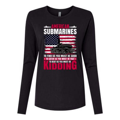 American Submarines Funny Must Be Good Fast Kidding Womens Cotton Relaxed Long Sleeve T-Shirt