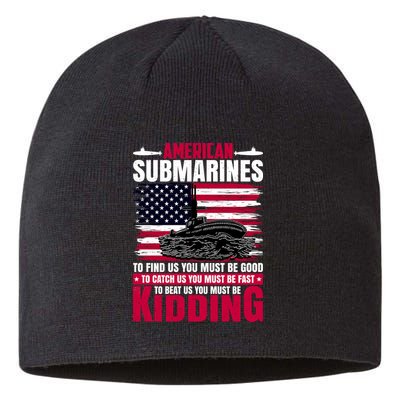 American Submarines Funny Must Be Good Fast Kidding Sustainable Beanie