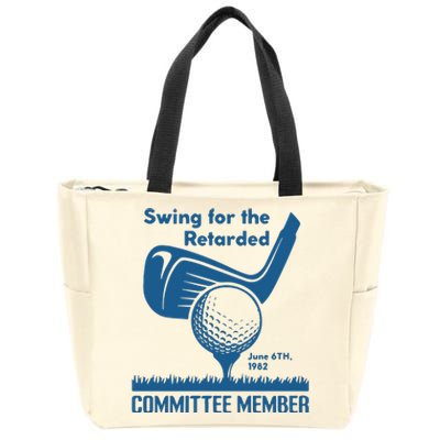 Awesome Swing For The Retarded Committee Member June 6th 1982 Zip Tote Bag