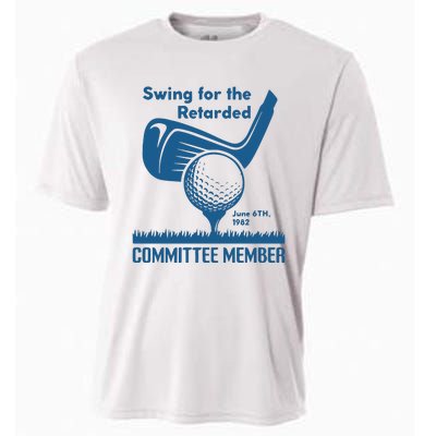 Awesome Swing For The Retarded Committee Member June 6th 1982 Cooling Performance Crew T-Shirt