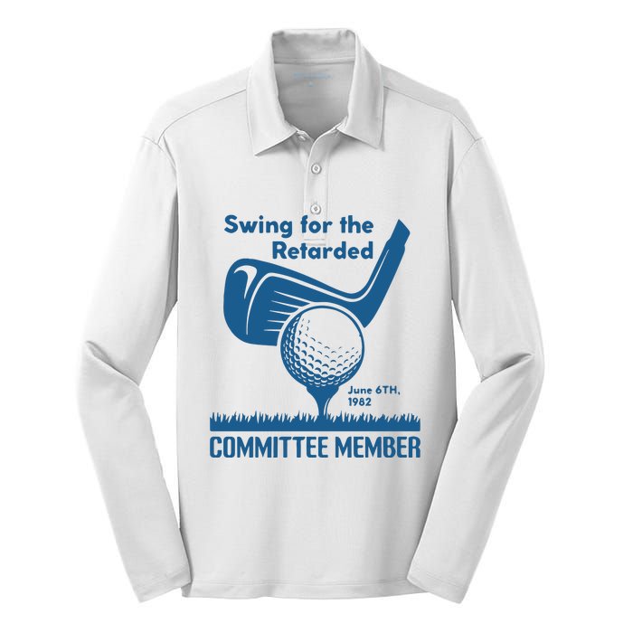 Awesome Swing For The Retarded Committee Member June 6th 1982 Silk Touch Performance Long Sleeve Polo